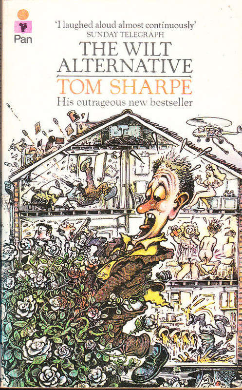 The Wilt Alternative - Tom Sharpe - Paperback - 1981