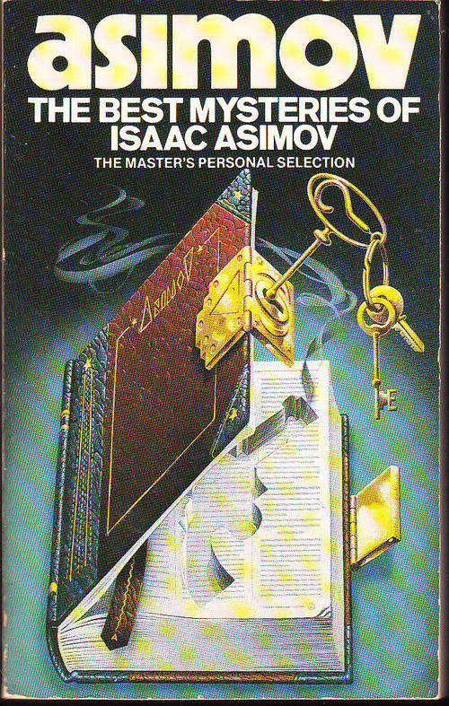 The Best Mysteries of Isaac Asimov - Isaac Asimov - Paperback - 1988