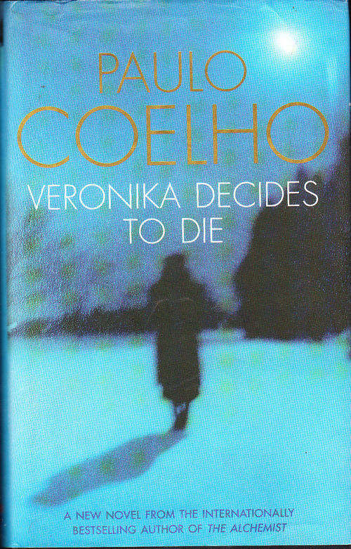 Veronika Decides to Die - Paulo Coelho - Hardcover - 1999
