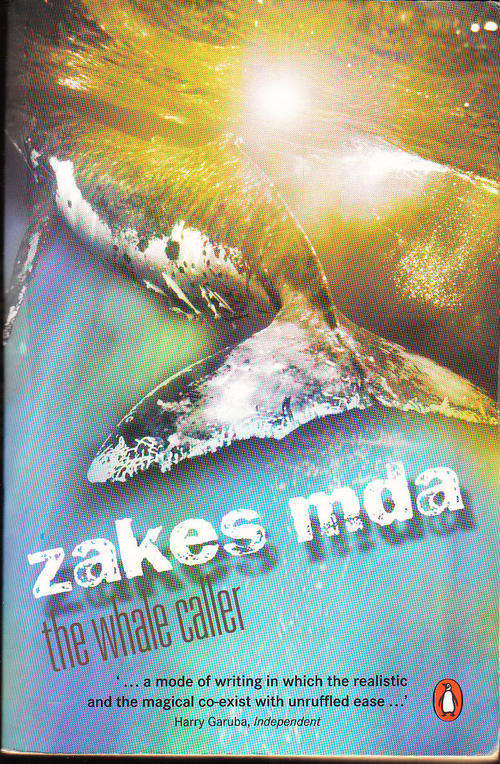 The Whale Caller - Zakes Mda - Paperback - 2006
