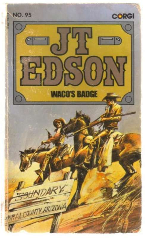 JT Edson - Waco's Badge