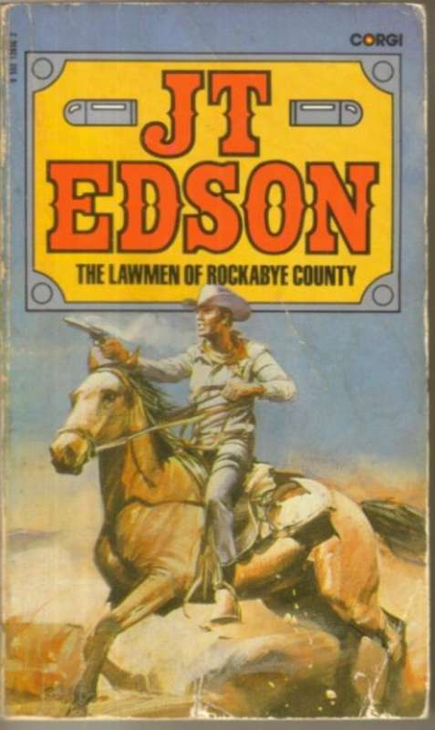 JT Edson - The Lawmen of Rockabye County