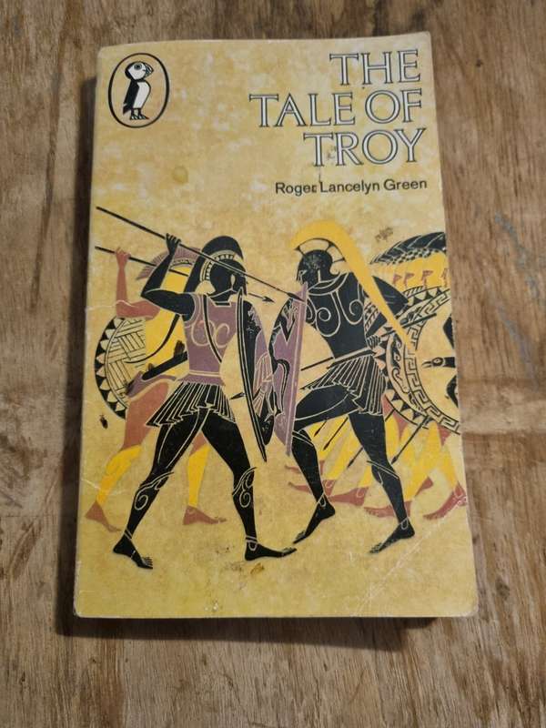 The Tale of Troy - Roger Lancelyn Green