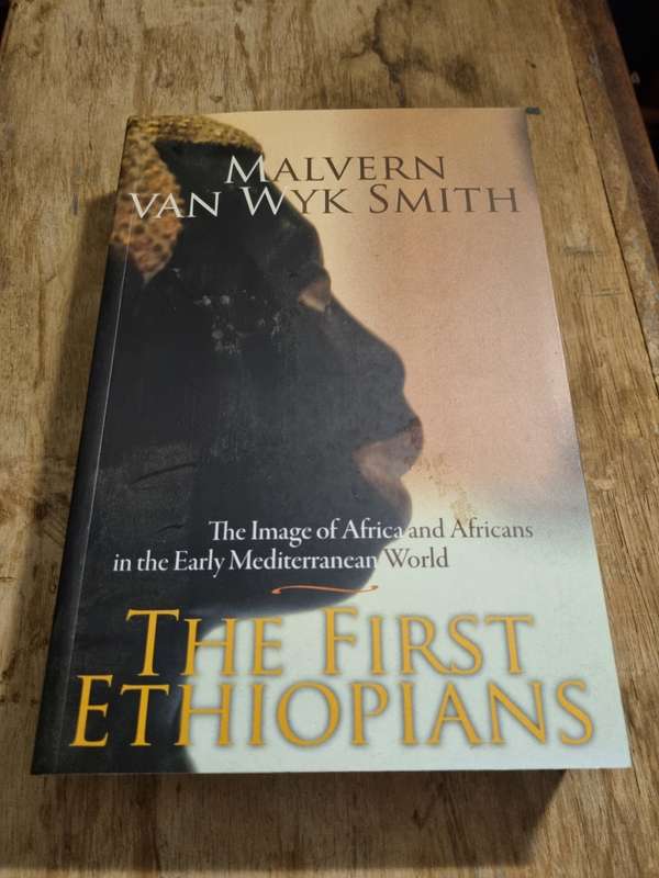 The First Ethiopians - Malvern van Wyk-Smith