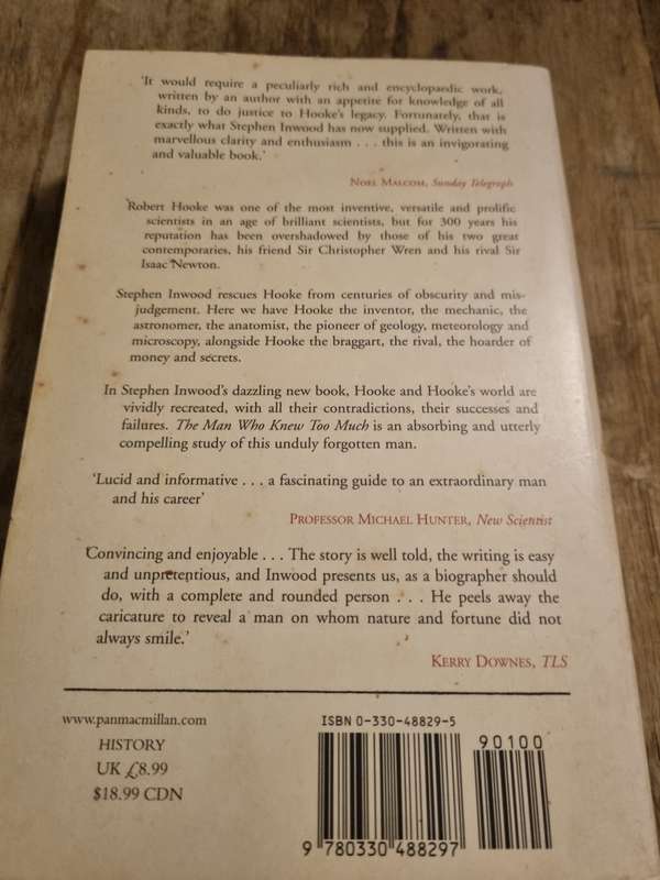 The Man Who Knew Too Much - Inwood`s detailed chronicle of Robert Hooke