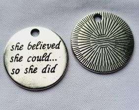 *Clearance Sale* 1 pc `She Believed She Could, So She Did` (22mm) Round / Flat