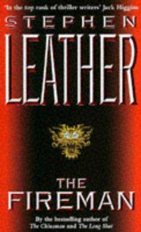Stephen Leather - The Fireman