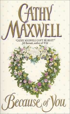 {Historical Romance} Cathy Maxwell - Because of You