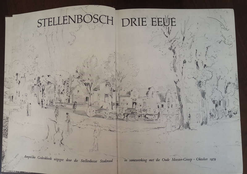 Stellenbosch drie eeue - Amptelike Gedenkboek