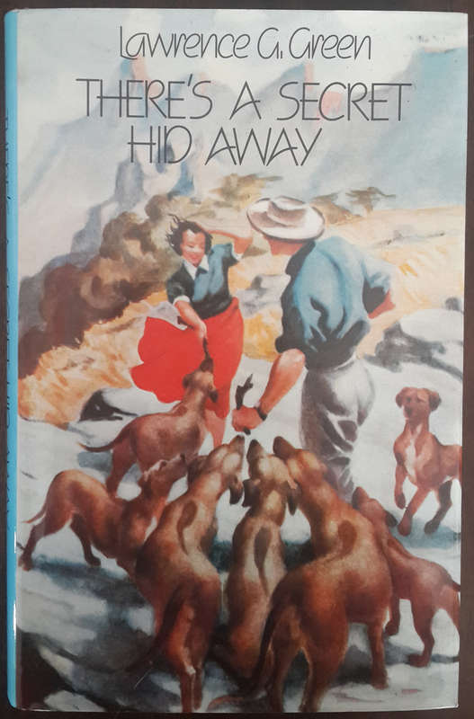 There's a Secret Hid Away: Unusual Experiences and Mysteries in SA  (Lawrence G. Green)