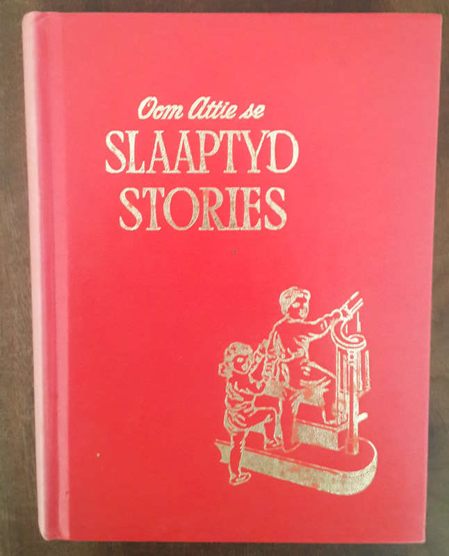 Oom Attie se Slaaptyd Stories Volume 3 deur Arthur S Maxwell