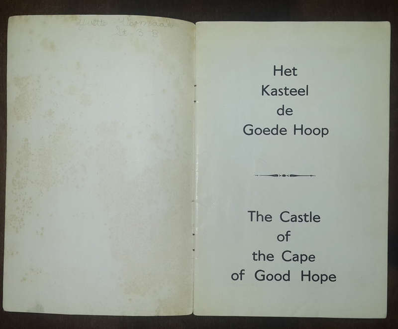 Het Kasteel de Goede Hoop; The Castle of the Cape of Good Hope