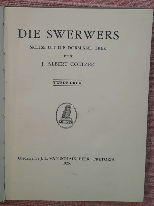 Die swerwers: sketse uit die Dorsland Trek