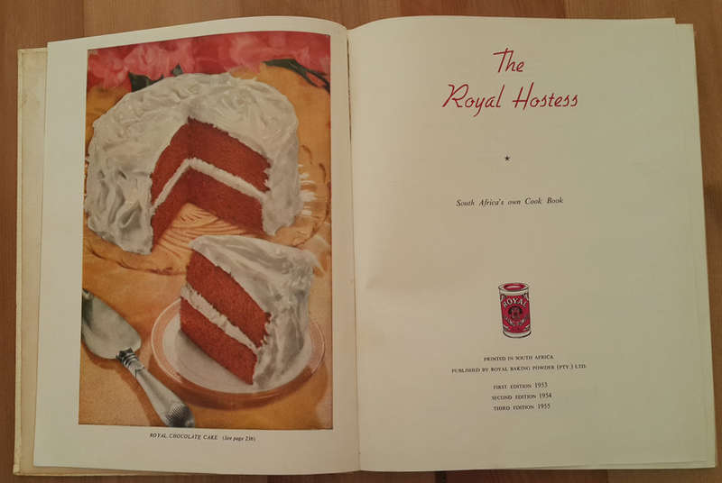 The Royal Hostess - South Africa's own Cook Book