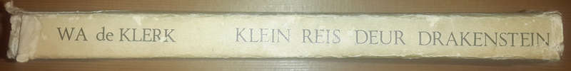 *INSCRIBED BY AUTHOR* Klein Reis Deur Drakenstein (WA de Klerk)