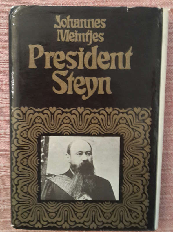 President Steyn : A Biography (Meintjes)
