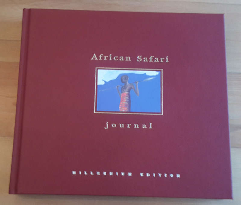 African Safari Journal - Millennium Edition