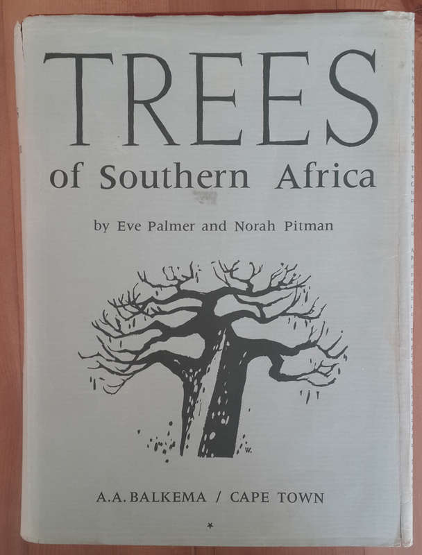 Trees of Southern Africa Volume 1 (Eve Palmer and Norah Pitman)