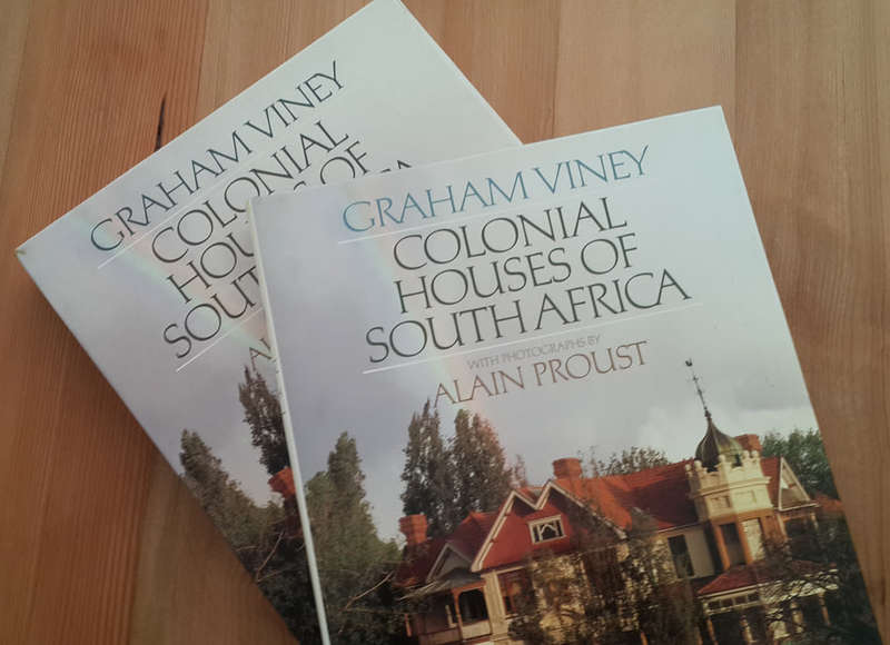 Colonial Houses of South Africa (Graham Viney)