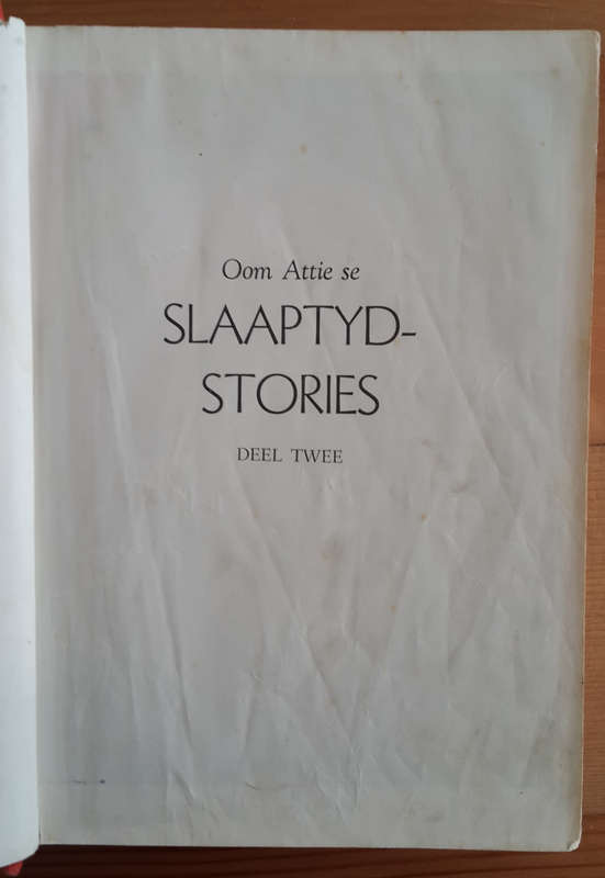 Oom Attie se Slaaptyd Stories: Deel Twee