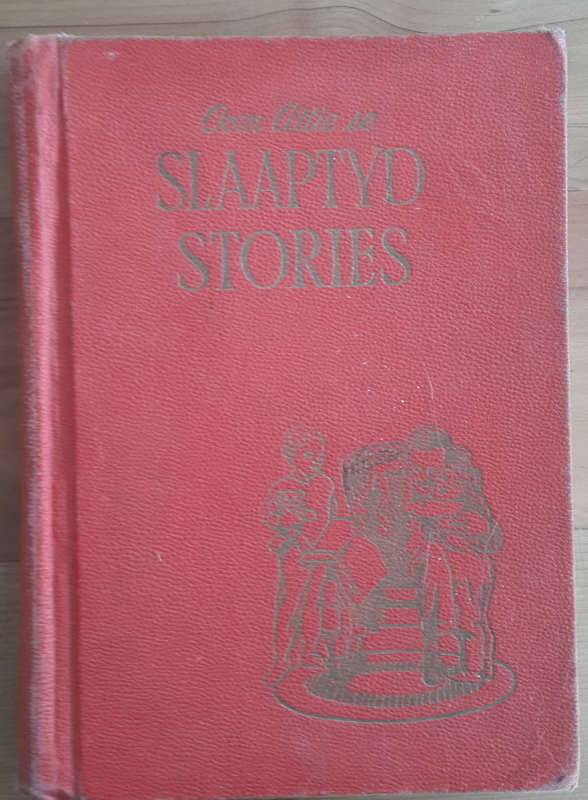 Oom Attie se Slaaptyd Stories: Deel Twee