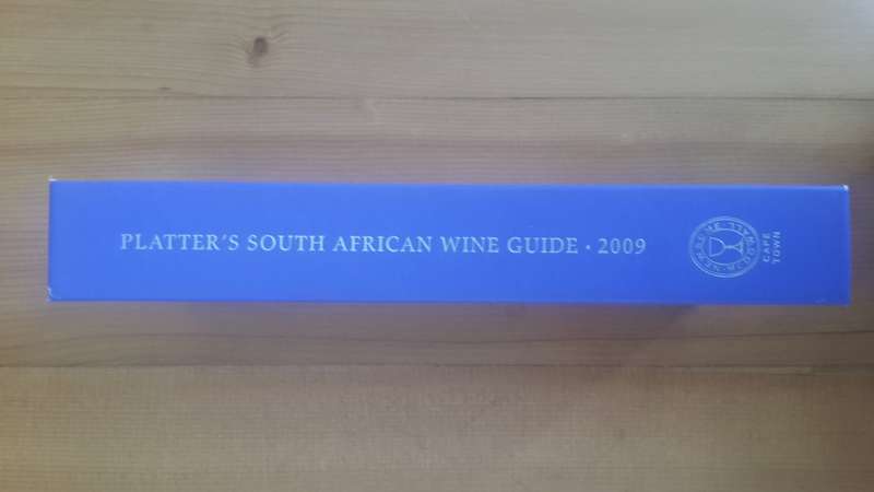 John Platter South African Wines 2009 : The Guide to Cellars, Vineyards, Winemakers, Restaurants and