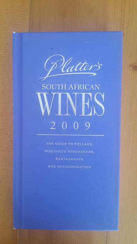 John Platter South African Wines 2009 : The Guide to Cellars, Vineyards, Winemakers, Restaurants and