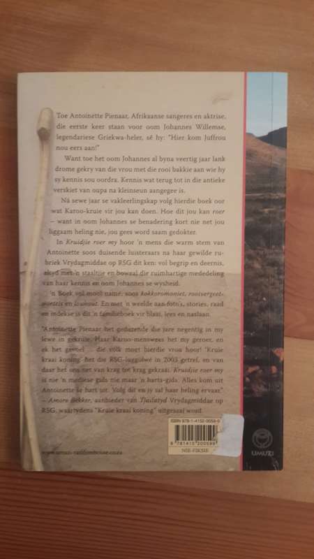 Kruidjie Roer My: Die antieke helingskuns van die Karoo- veld (Antoinette Pienaar)