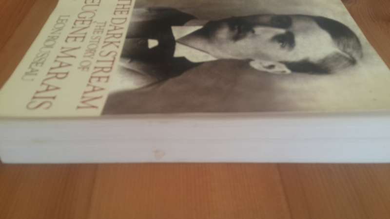 The Dark Stream: The Story Of Eugène N Marais