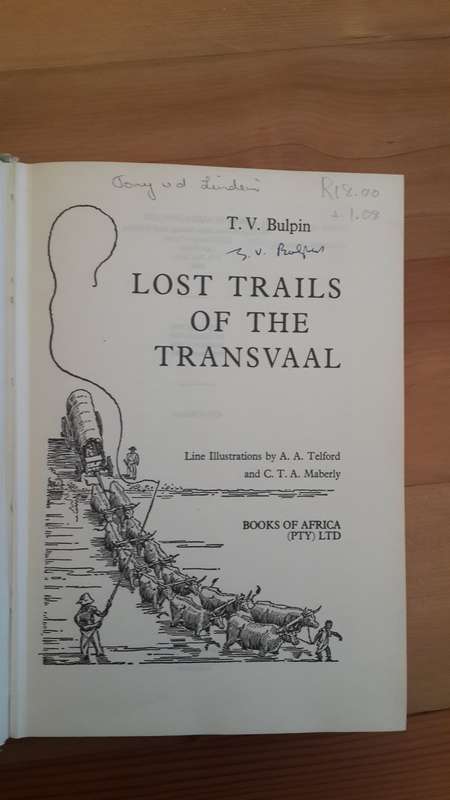 *SIGNED* Lost trails of the Transvaal - T V Bulpin