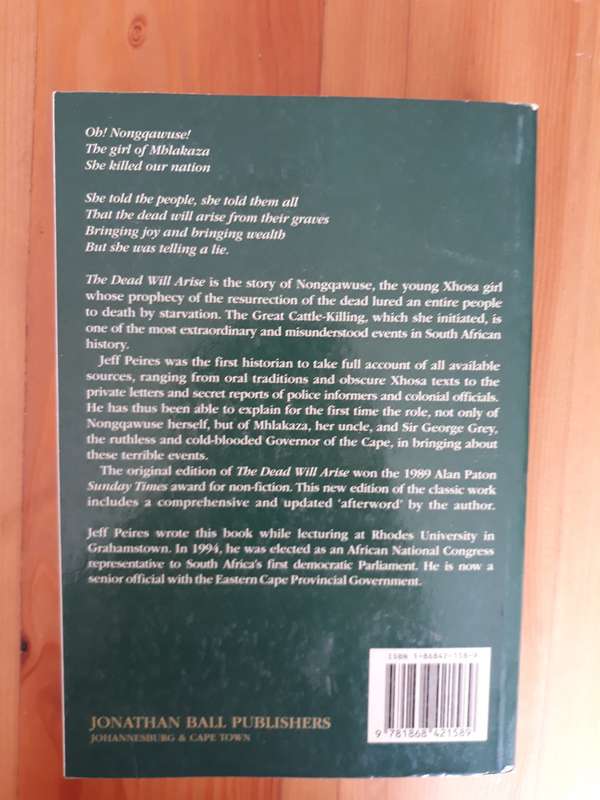 The Dead Will Arise : Nongqawuse and the Great Xhosa Cattle-Killing Movement of 1856-57