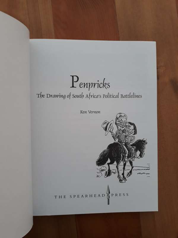 Penpricks: The Drawing of South Africa's Political Battlelines (Ken Vernon)