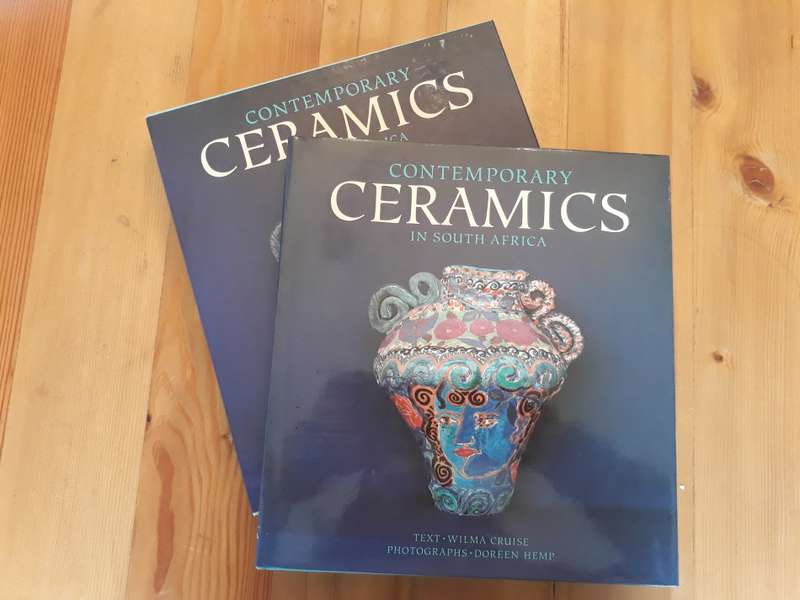 Contemporary ceramics in South Africa - Wilma Cruise Doreen Kemp (in slip-cover)