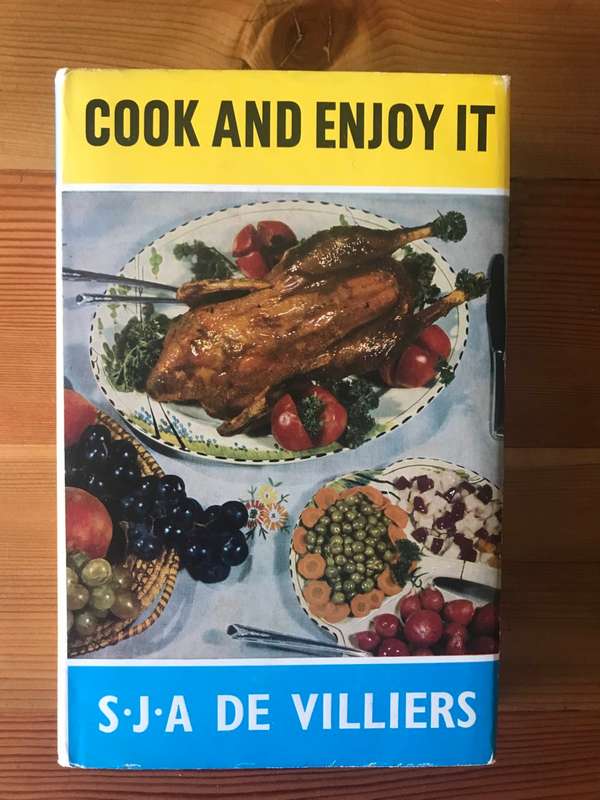 Cook & Enjoy It: South African Cookery Manual (S.J.A. de Villiers)
