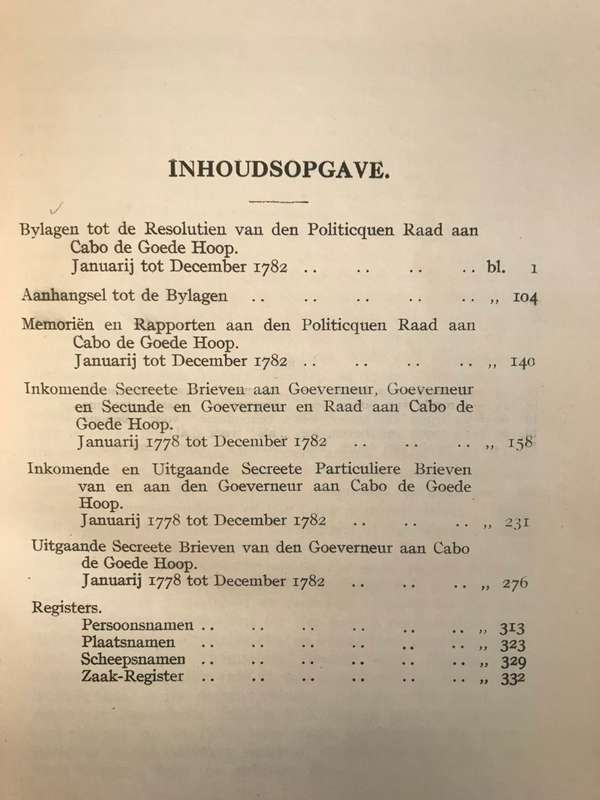 Kaapse Archiefstukken lopende over het jaar 1782 met de Secrete Correspondentie van 1778 tot 1782