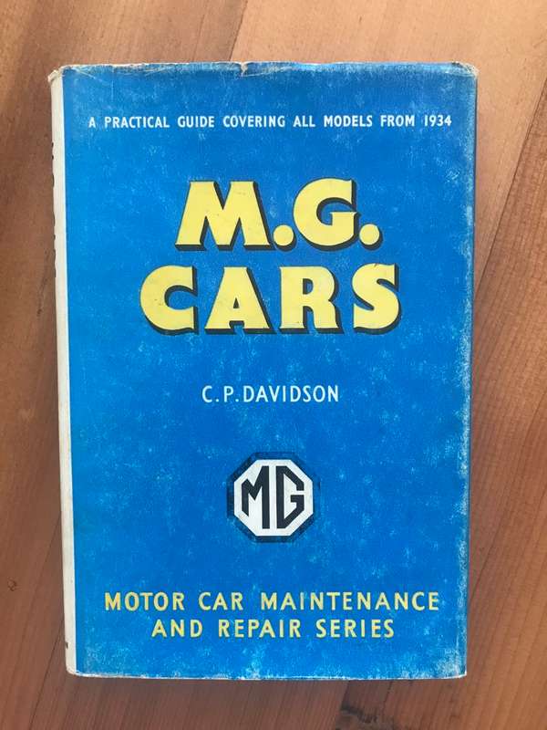 M. G. Cars, a practical guide to maintenance covering models from 1934