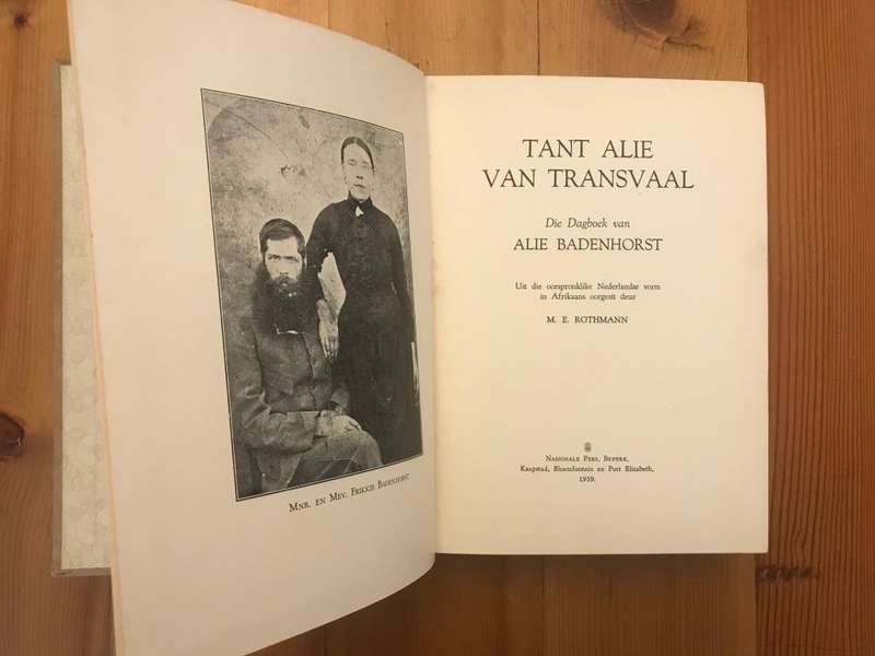 Tant Alie van Transvaal - Die Dagboek van Alie Badenhorst