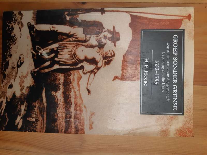 Groep Sonder Grense - Die rol en status van die gemengde bevolking aan die Kaap 1652-1795
