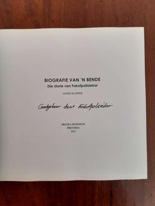 Biografie Van 'n Bende : Die Storie Van Fokofpolisiekar