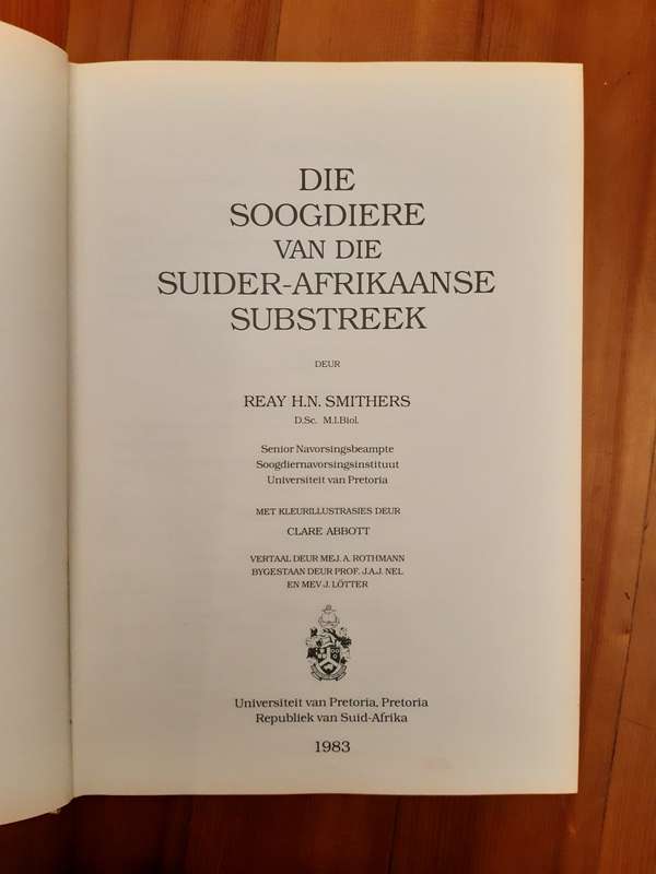 Die Soogdiere Van Die Suider-Afrikaanse Substreek (Reay H. N. Smithers)