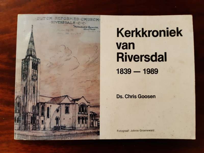 Kerkkroniek van Riversdal 1839-1989