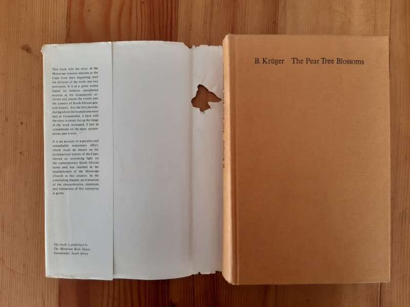The Pear Tree Blossoms. A History of the Moravian Mission Stations in South Africa 1737-1869