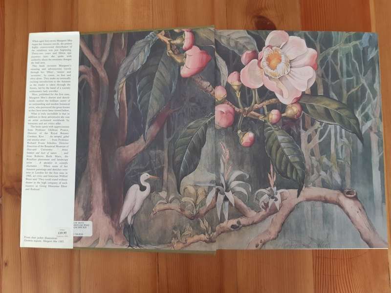 Margaret Mee In Search of Flowers of the Amazon Forests: Diaries of an English Artist Reveal the Bea