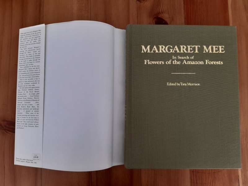 Margaret Mee In Search of Flowers of the Amazon Forests: Diaries of an English Artist Reveal the Bea