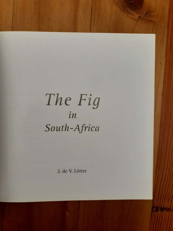 The Fig in South Africa - J. de V. Lötter