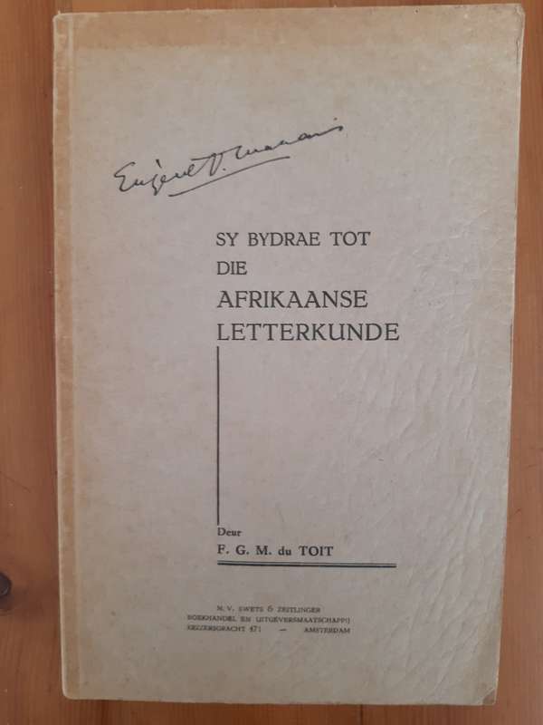 Eugene N. Marais - Sy Bydrae Tot Die Afrikaanse Letterkunde & Die Siel van die mier (tweede druk)