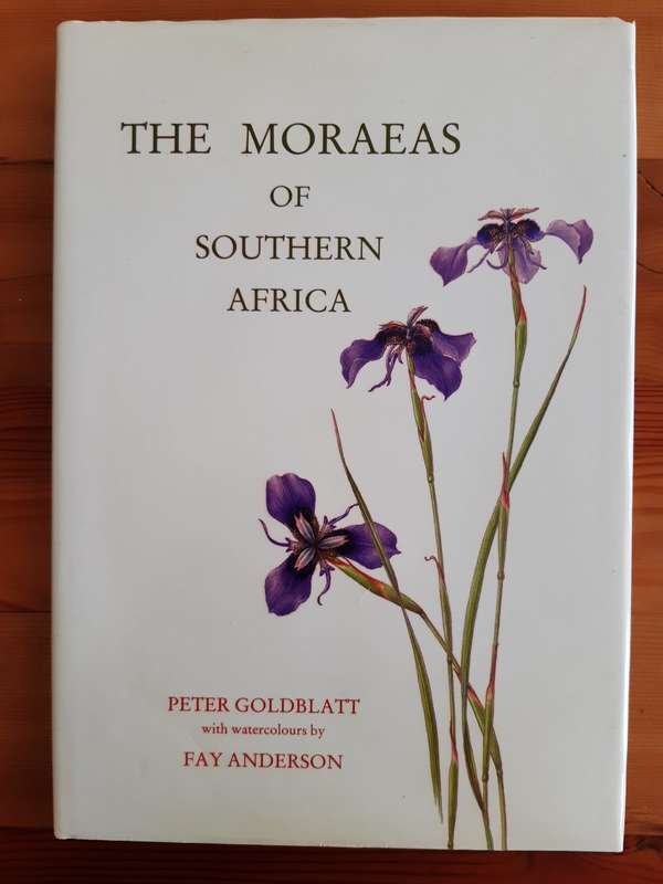 The Moraeas of Southern Africa: A systematic monograph of the genus in South Africa, Lesotho, Swazil