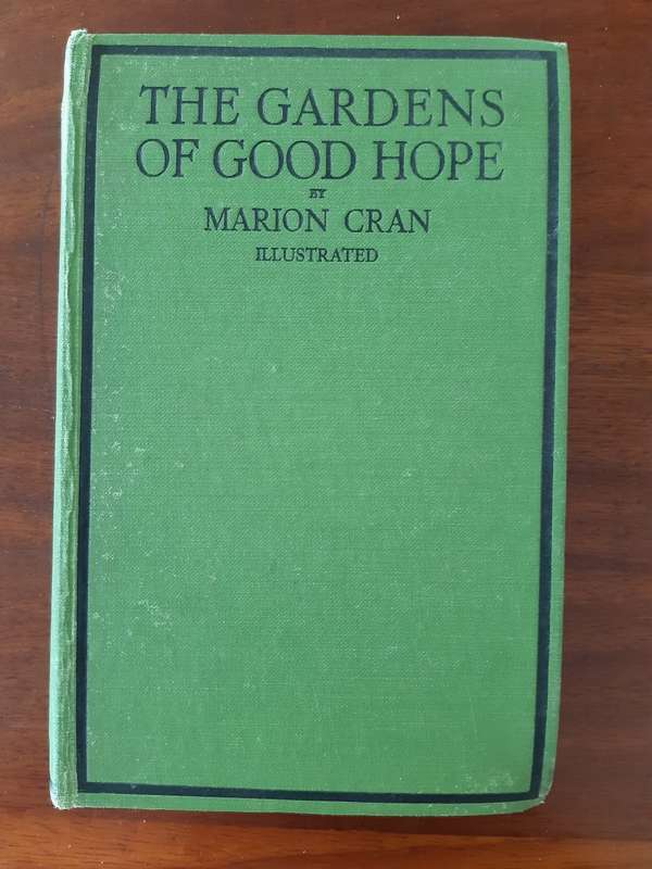 The Gardens of Good Hope - Marion Cran