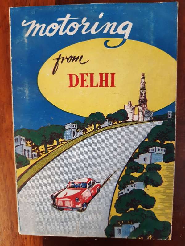 The Times of India Annual 1964 & Motoring from Delhi 1961