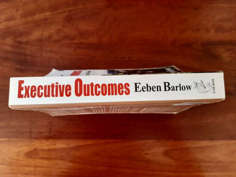Executive Outcomes: Against All Odds - Eeben Barlow